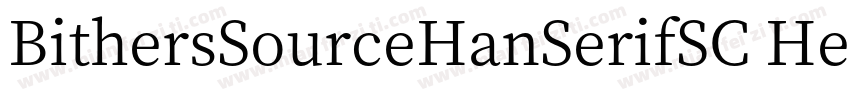 BithersSourceHanSerifSC Heavy字体转换